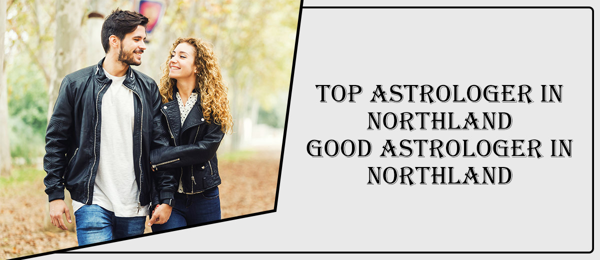 Top Astrologer in Northland | Good Astrologer in Northland