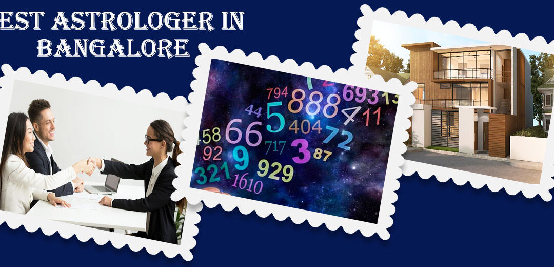 Best Astrologer in Bangalore – Do you need help with an Astrologer in your life?