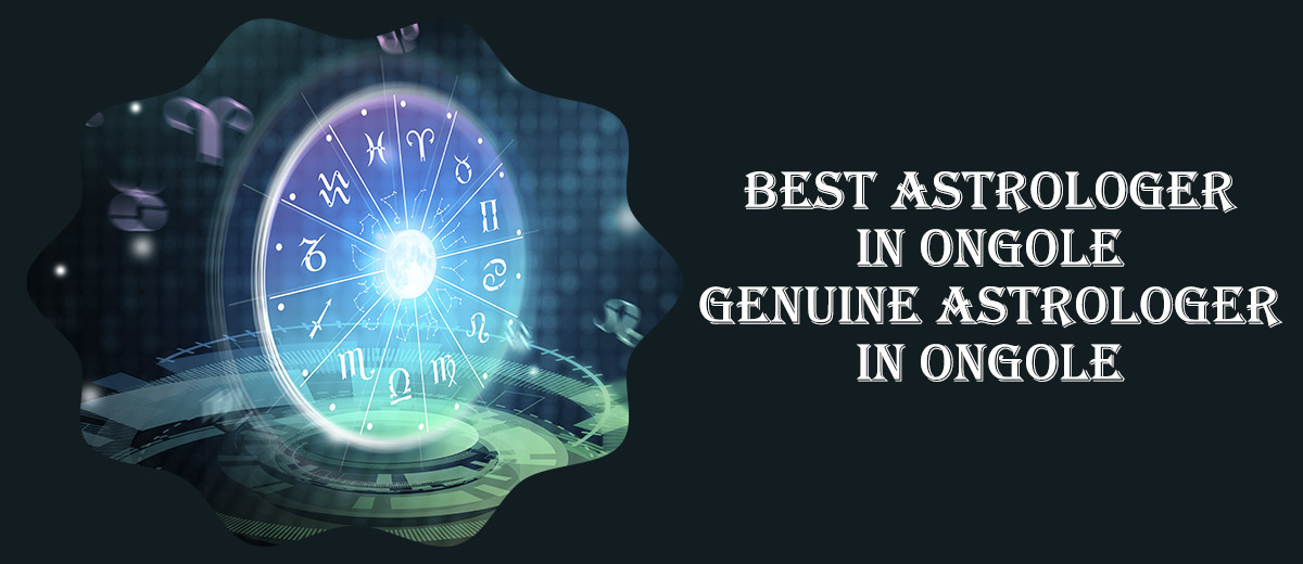 Best Astrologer in Ongole | Genuine Astrologer in Ongole