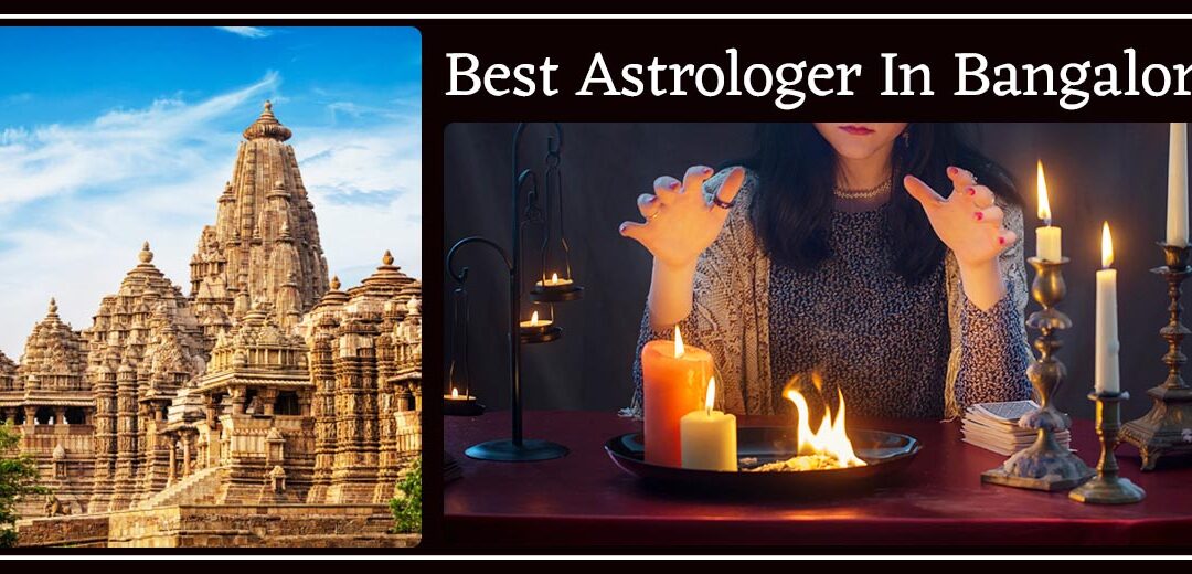 Best Astrologer In Bangalore – Black Magic Removal Temple
