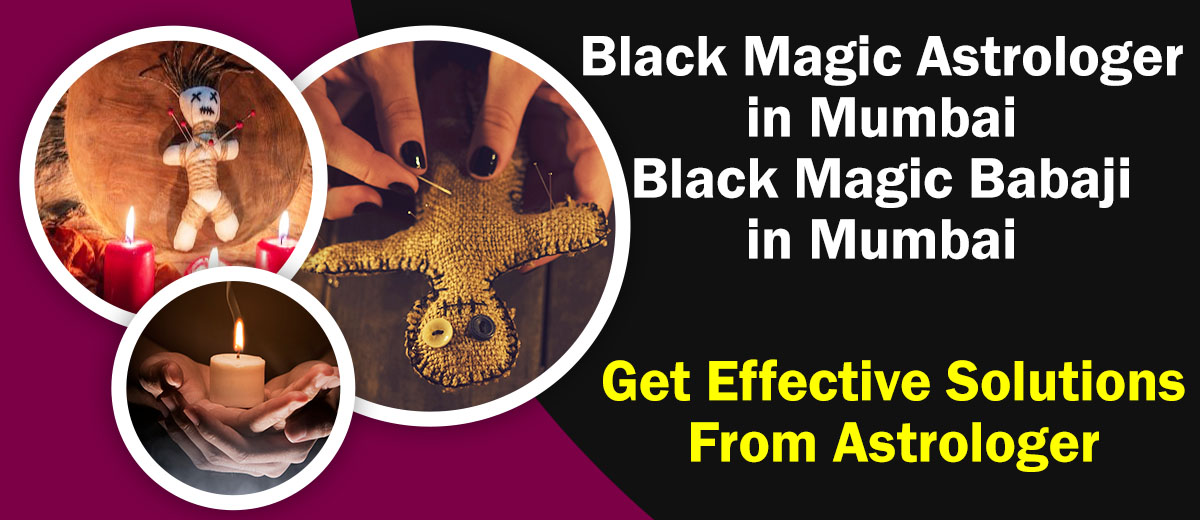 Black Magic Astrologer in Mumbai