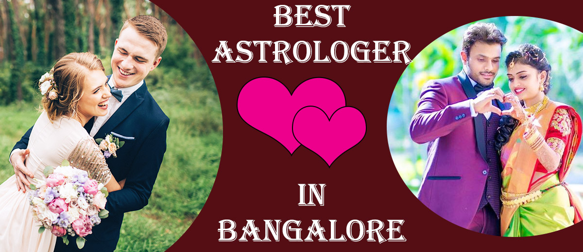 Best Astrologer In Bangalore – Love Marriage Specialist