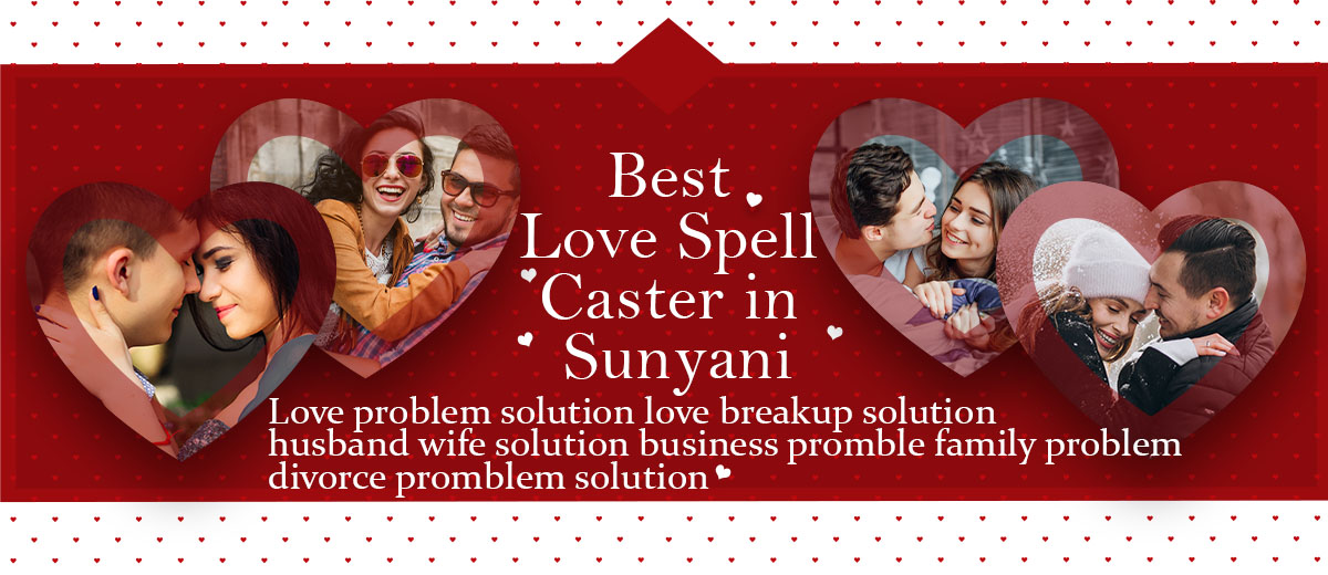 Best Love Spell Caster in Sunyani