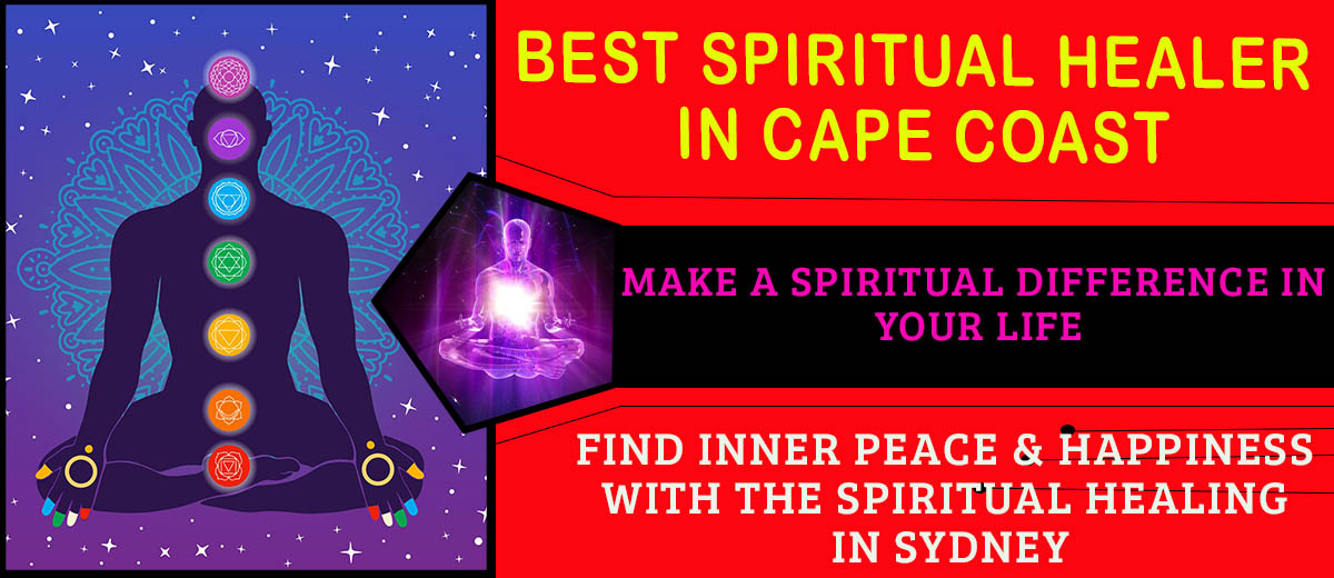 Best Spiritual Healer in Cape Coast