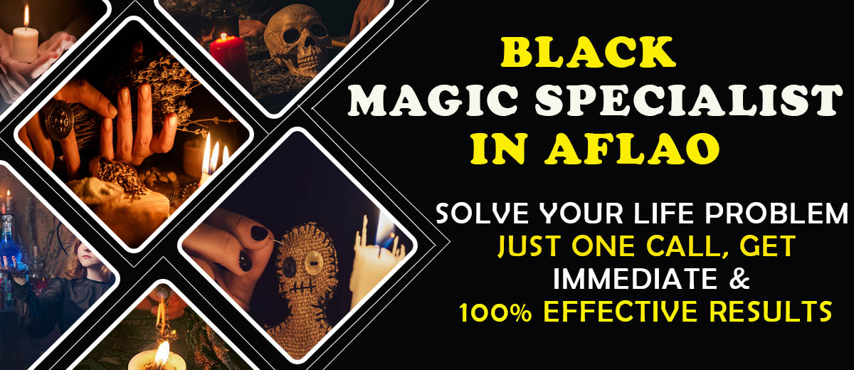 Black Magic Specialist in Aflao