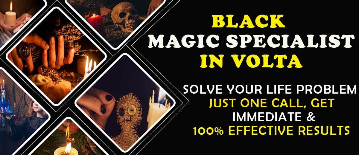 Black Magic Specialist in Volta