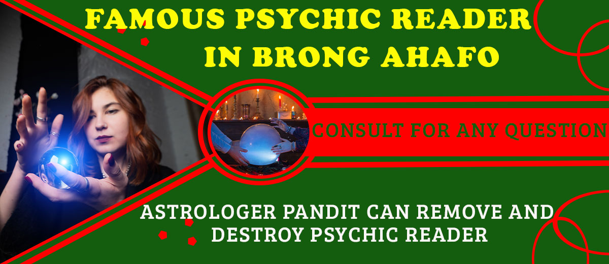 Famous Psychic Reader in Brong Ahafo