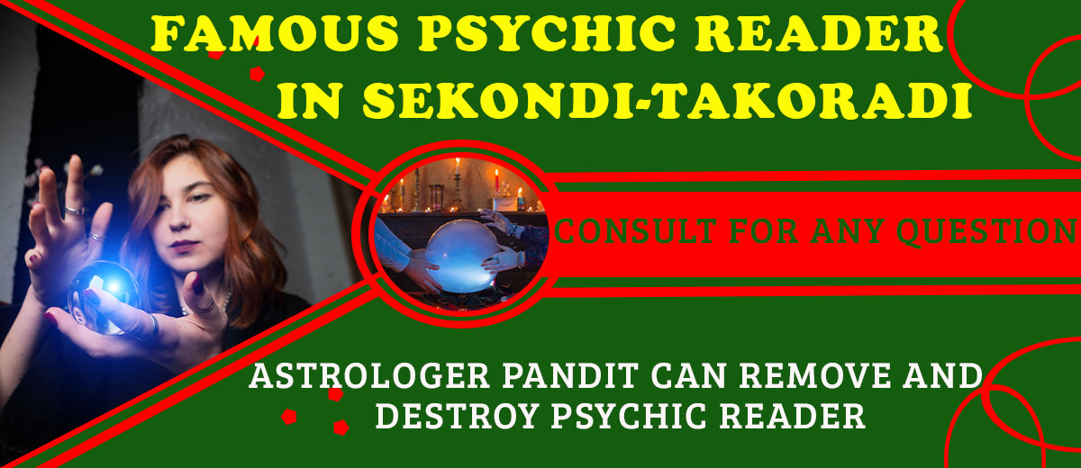 Famous Psychic Reader in Sekondi-Takoradi