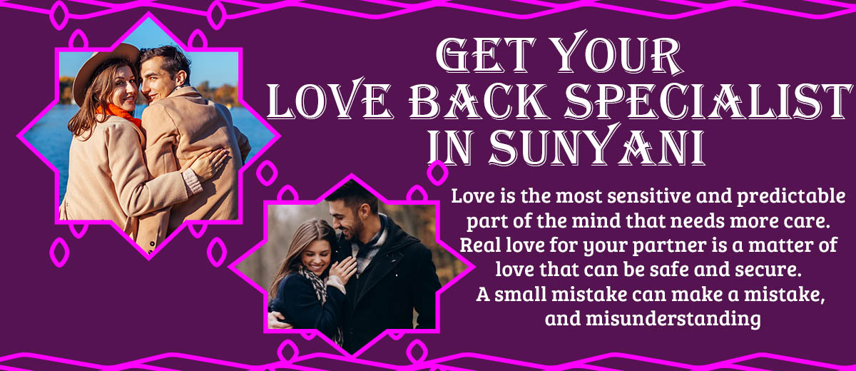 Get Your Love Back Specialist in Sunyani