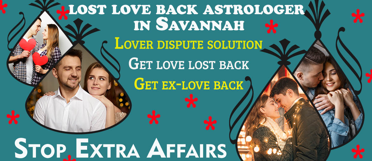 Lost Love Back Astrologer in Savannah
