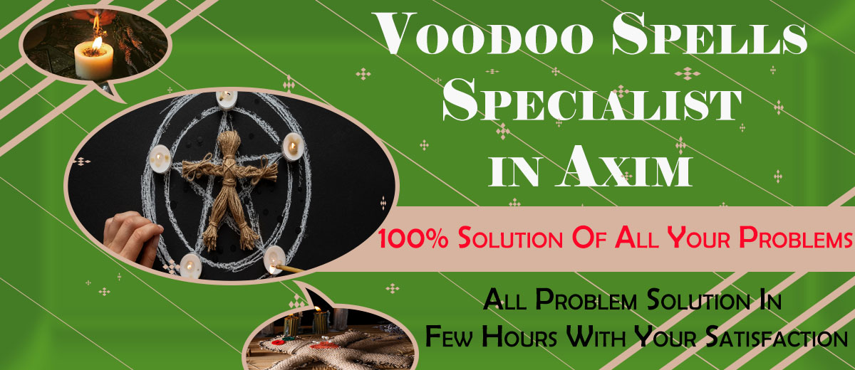 Voodoo Spells Specialist in Axim