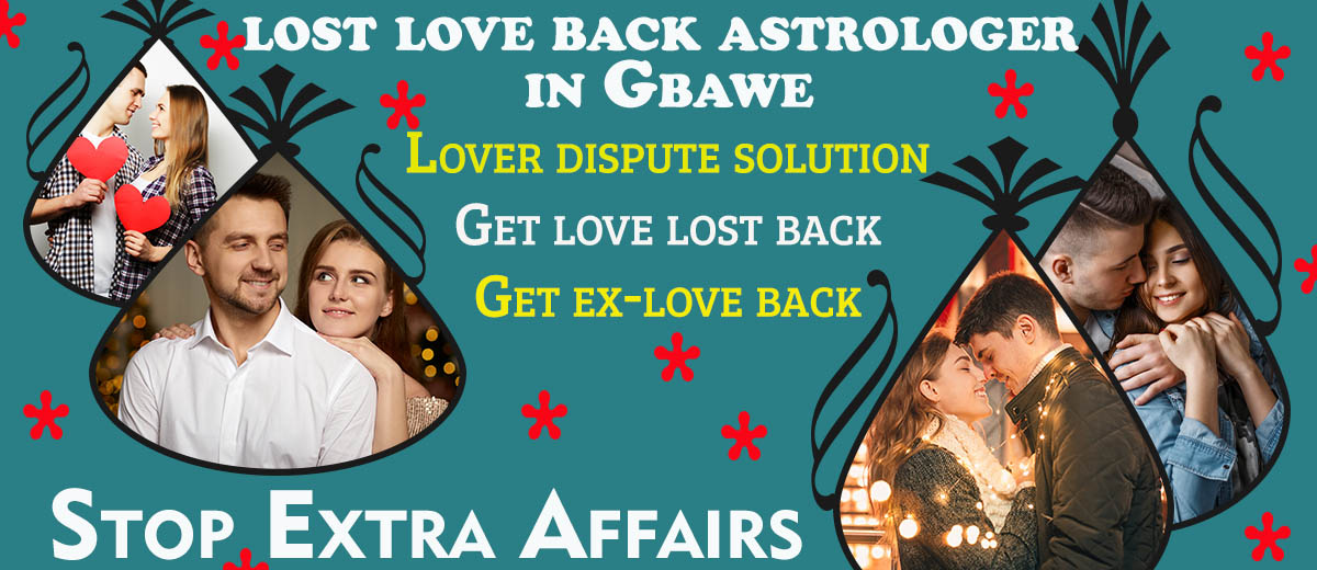 Lost Love Back Astrologer in Gbawe