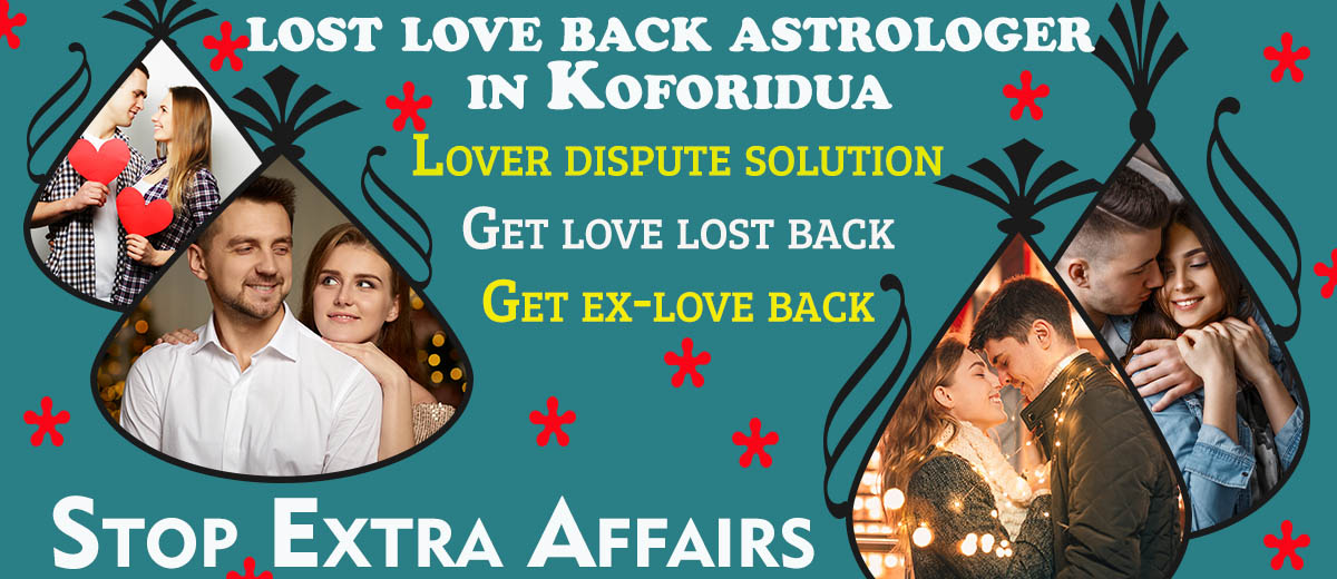 Lost Love Back Astrologer in Koforidua